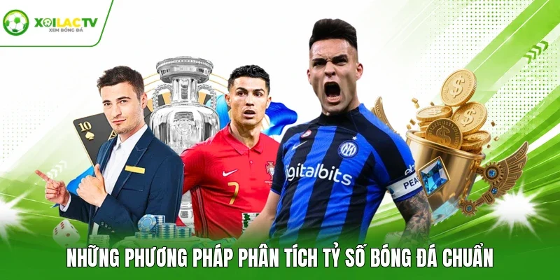 Những phương pháp phân tích tỷ số bóng đá chuẩn