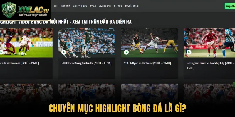 Chuyên mục highlight bóng đá là gì?