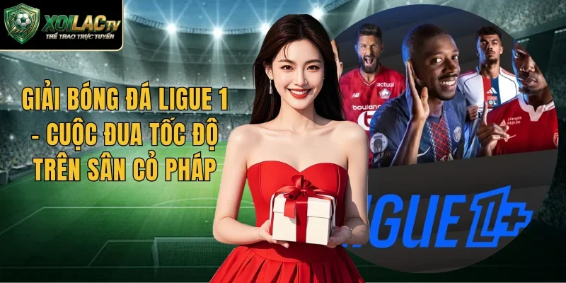 Giải Bóng Đá Ligue 1